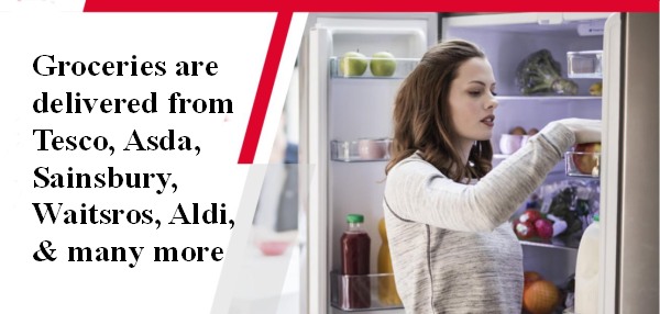 Groceries are delivered from Tesco, Asda, Sainsbury, Waitsros, Aldi, & many mo