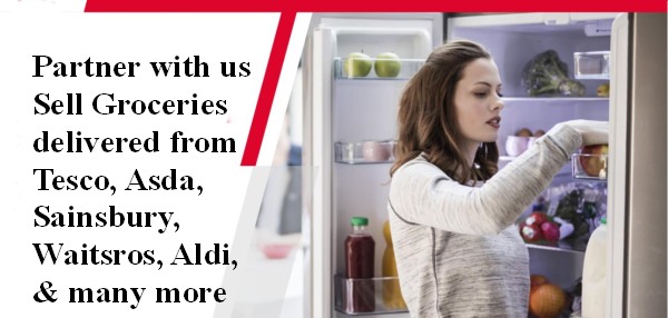 Partner with us. Groceries are delivered from Tesco, Asda, Sainsbury, Waitsros, Aldi, & many more